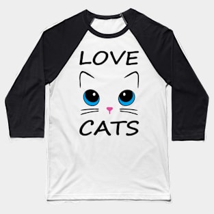 Love cats Baseball T-Shirt